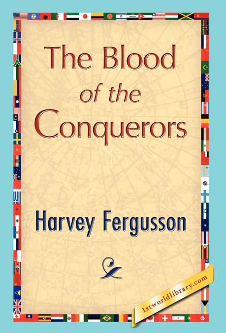 The Blood of the Conquerors