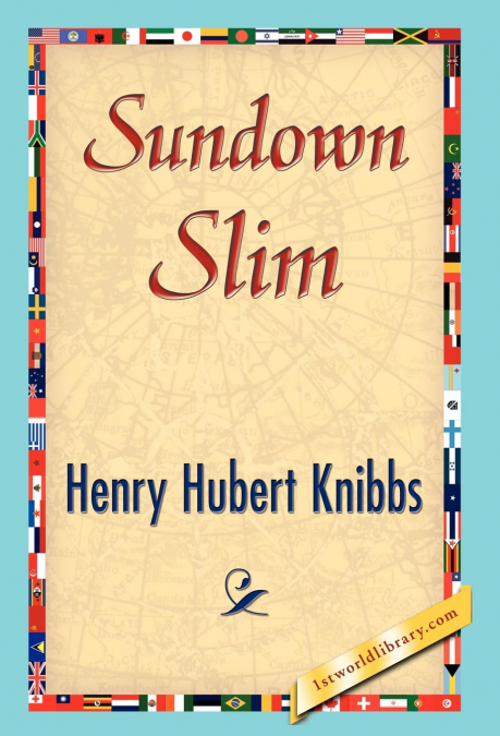 Sundown Slim