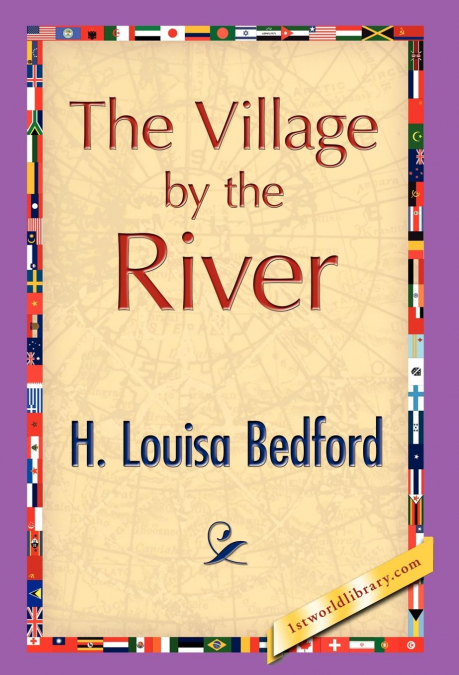 The Village by the River
