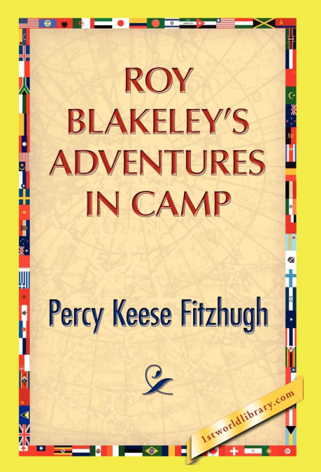 Roy Blakeley’s Adventures in Camp