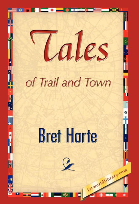 Tales of Trail and Town