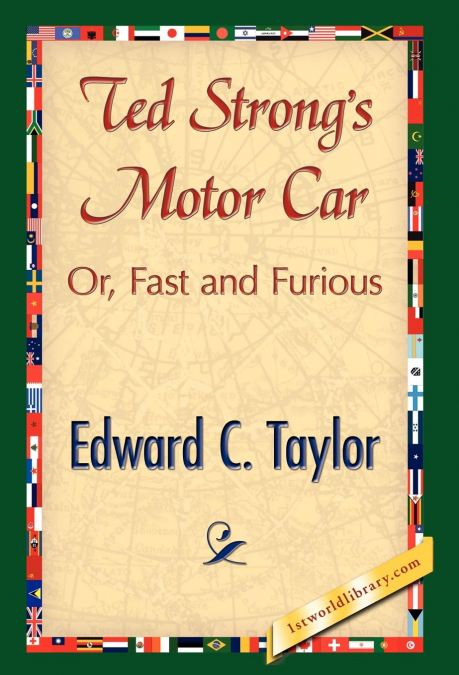 Ted Strong’s Motor Car