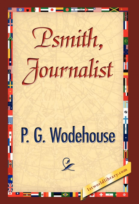 Psmith, Journalist