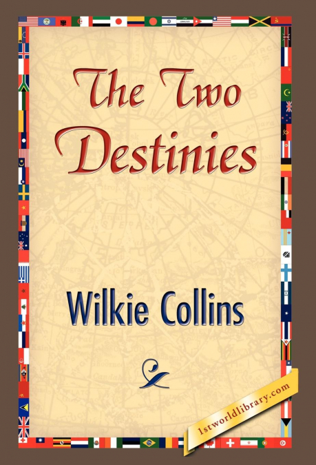 The Two Destinies