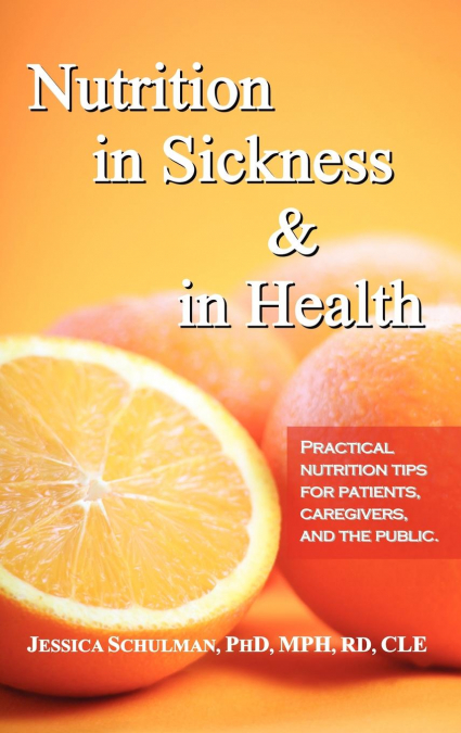 Nutrition in Sickness & in Health