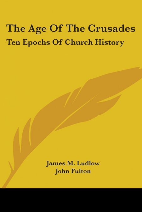 The Age Of The Crusades