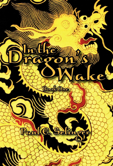In the Dragon’s Wake