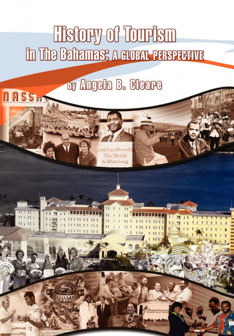 HISTORY OF TOURISM IN THE BAHAMAS