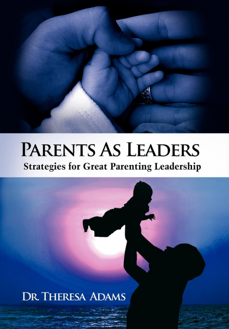 Parents as Leaders