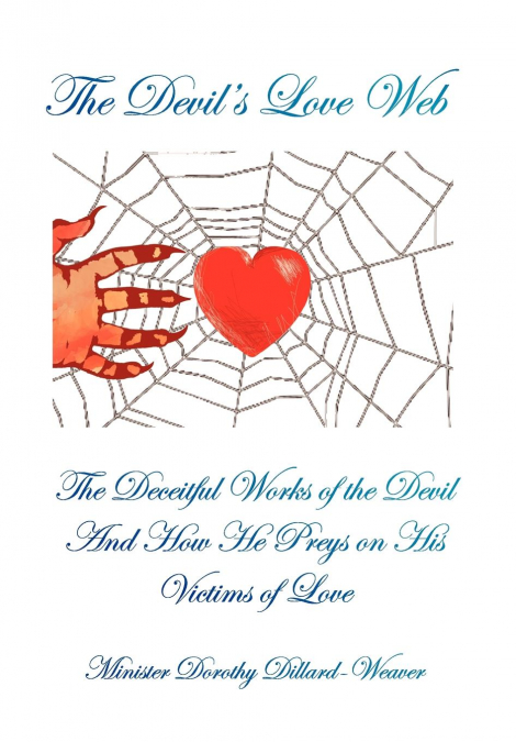 The Devil’s Love Web