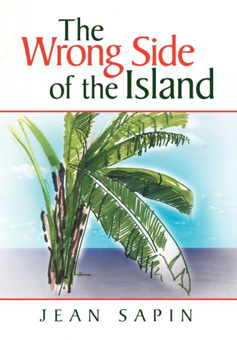 The Wrong Side of the Island