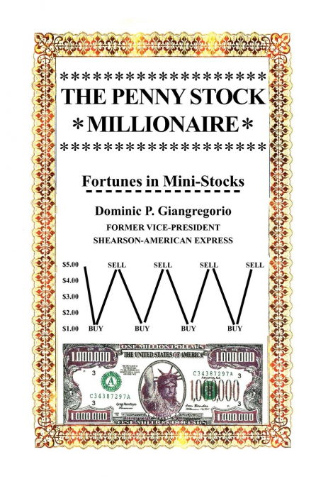 The Penny Stock Millionaire