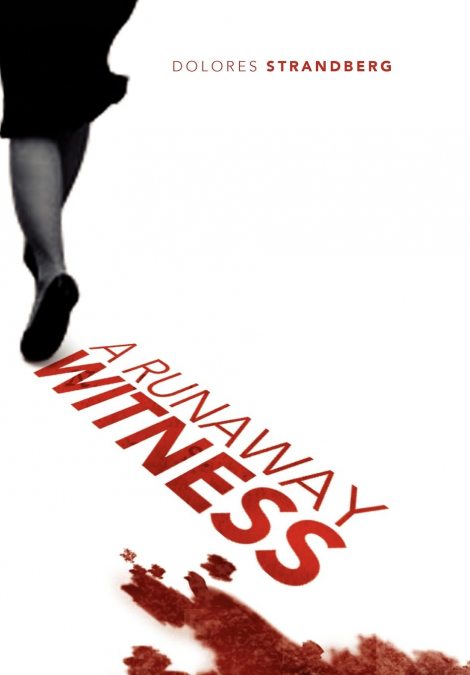 A Runaway Witness