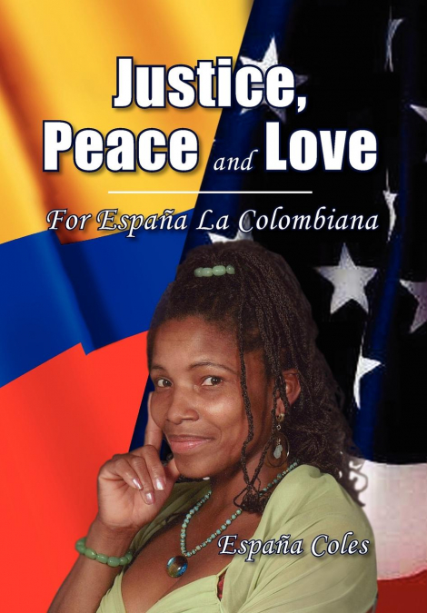 Justice, Peace and Love