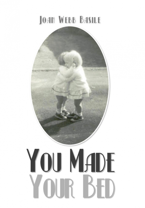 You Made Your Bed
