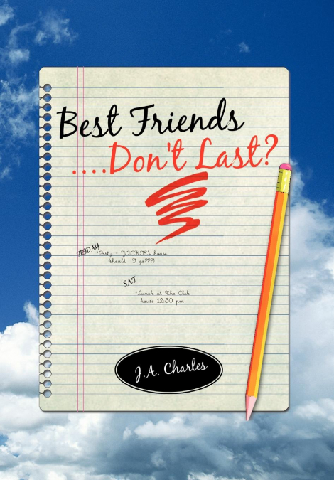 Best Friends....Don’t Last?