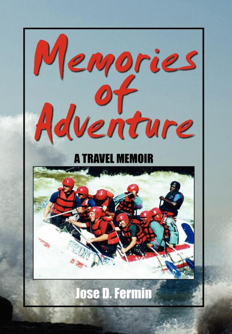 MEMORIES OF ADVENTURE