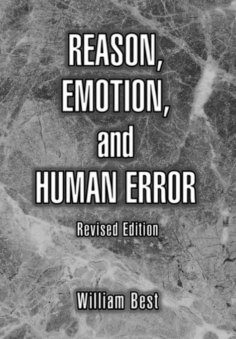 Reason, Emotion, and Human Error