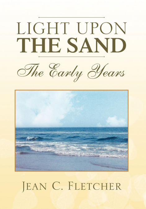 LIGHT UPON THE SAND