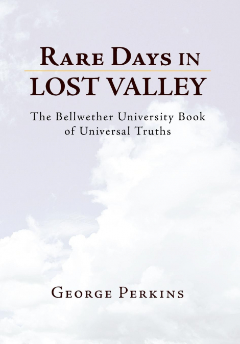 Rare Days in Lost Valley