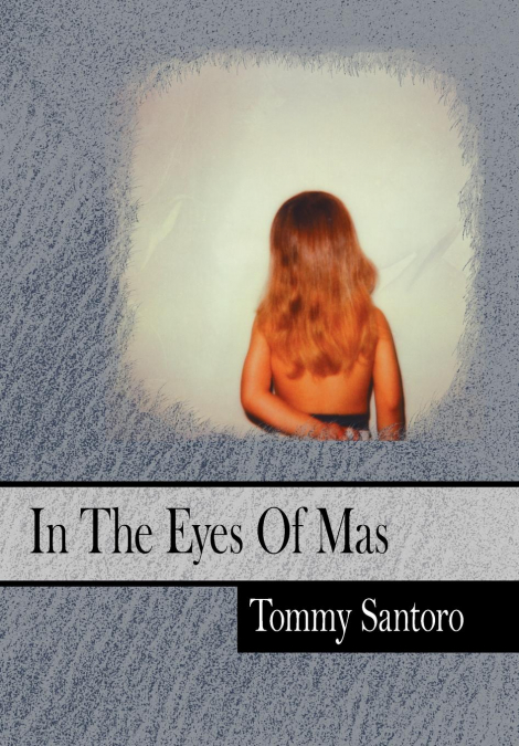 In The Eyes Of Mas