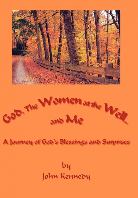 God, The Women at the Well...and Me