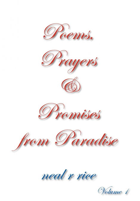 Poems, Prayers  and  Promises from Paradise