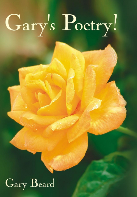 Gary’s Poetry!