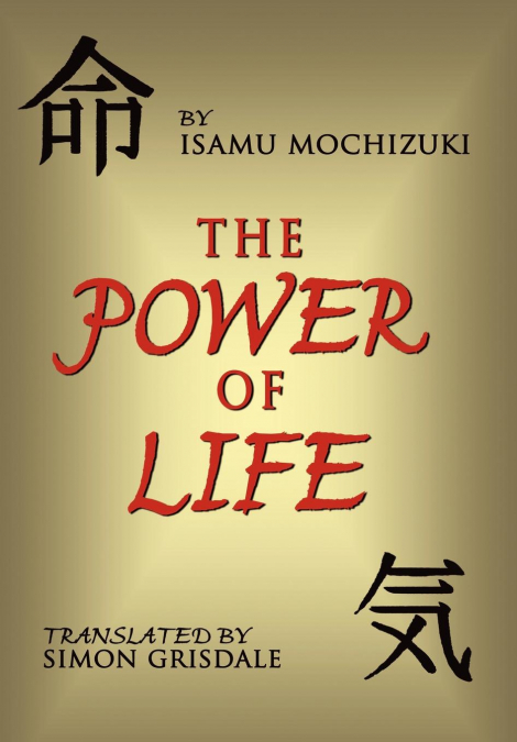 The Power of Life