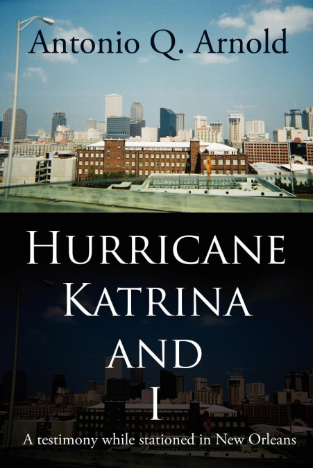 Hurricane Katrina and I