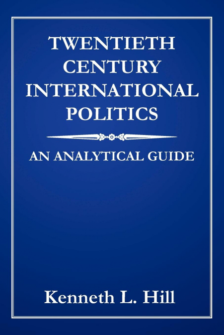Twentieth Century International Politics
