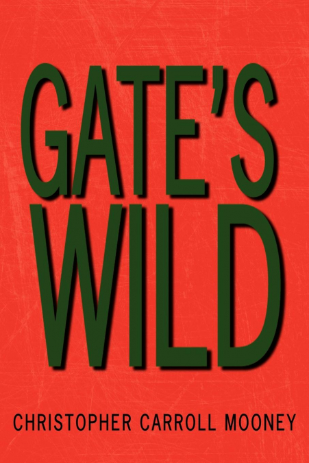 Gate’s Wild