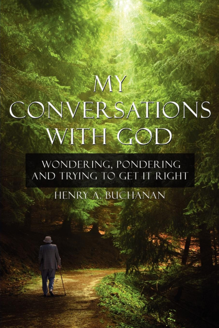 My Conversations With God