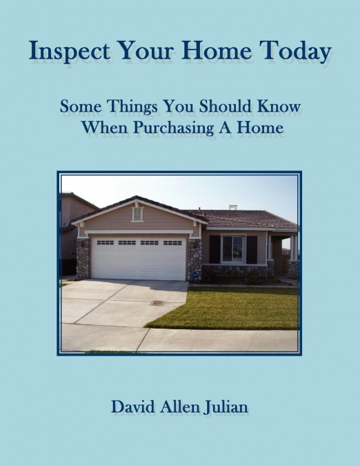 Inspect Your Home Today