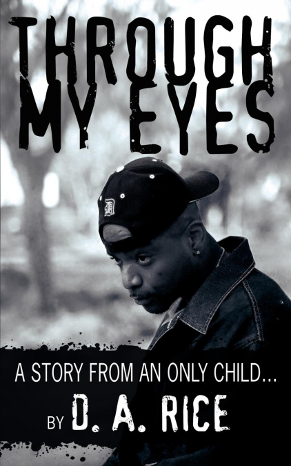 THROUGH MY EYES