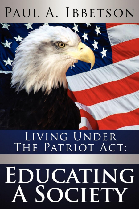 Living Under the Patriot ACT