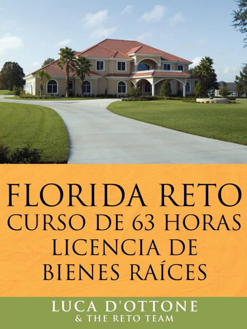 FLORIDA RETO curso de 63 horas licencia de bienes raices