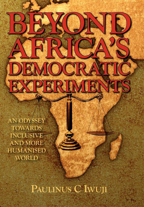 Beyond Africa’s Democratic Experiments