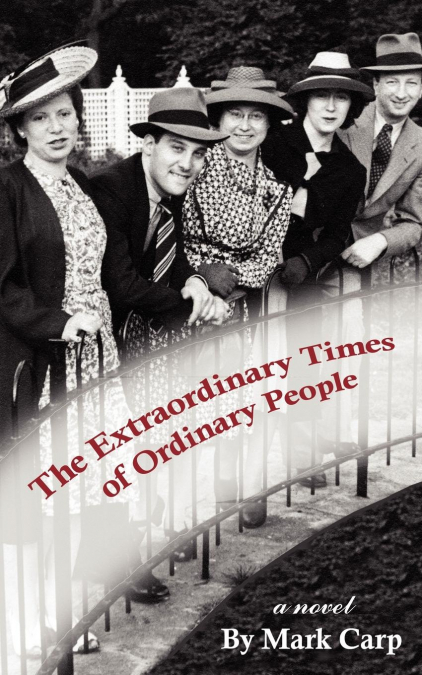 The Extraordinary Times of Ordinary People
