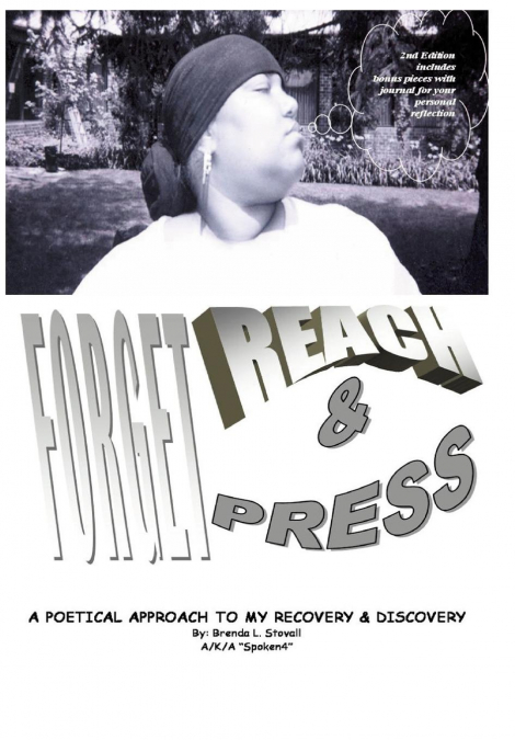 Forget, Reach & Press