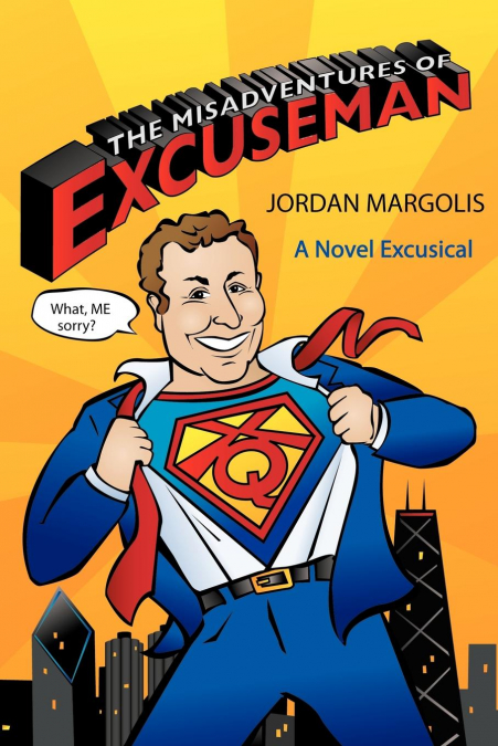 The Misadventures of Excuseman