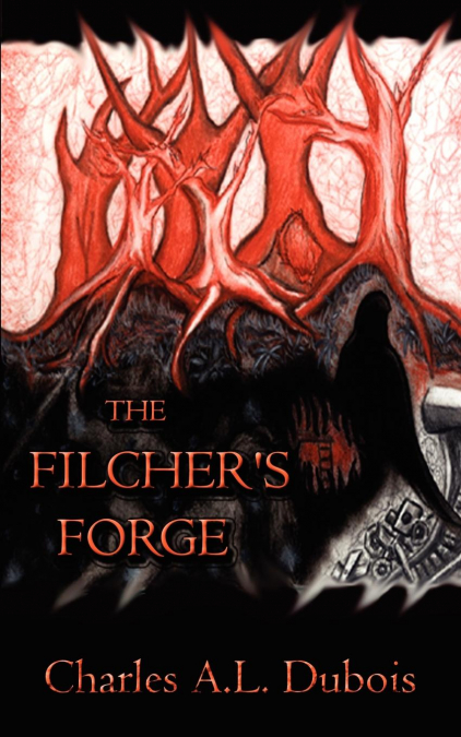 The Filcher’s Forge