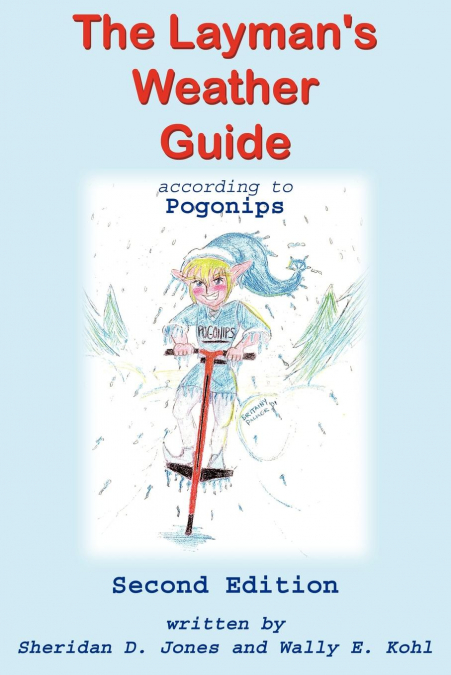 The Layman’s Weather Guide according to Pogonips