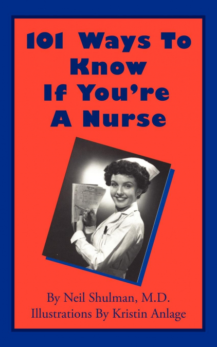101 Ways To Know If You’re A Nurse