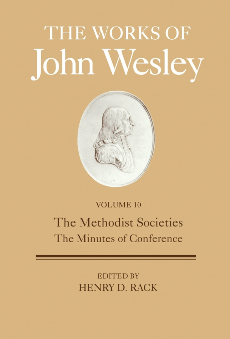 The Works of John Wesley, Volume 10