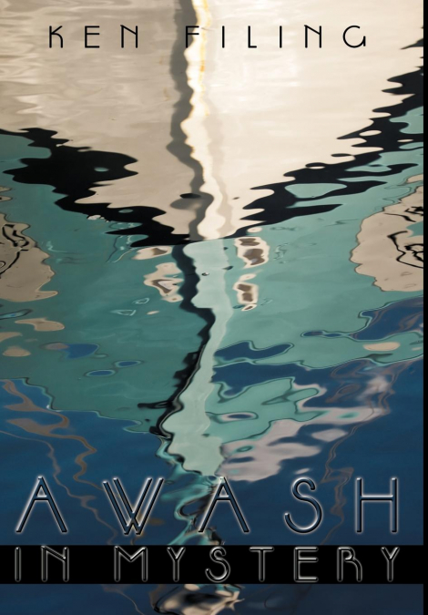 Awash in Mystery