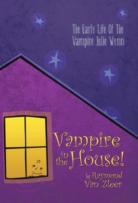Vampire in the House!