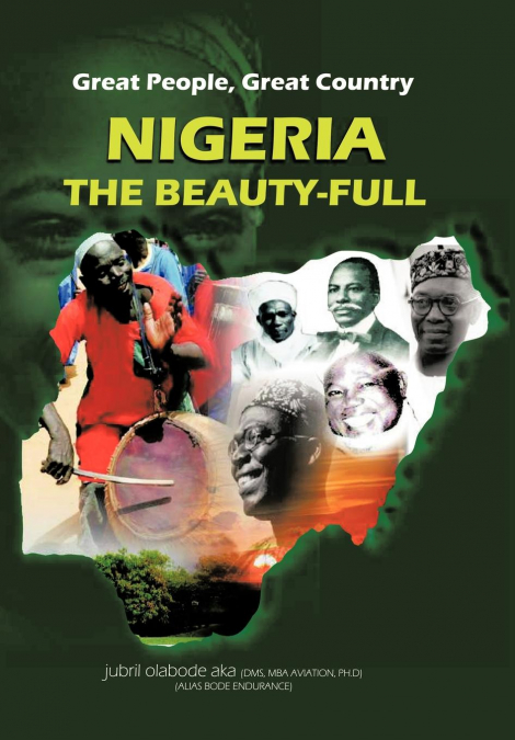 Great People, Great Country, Nigeria the Beautiful