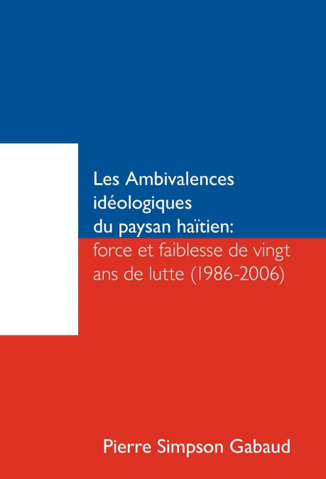 Les Ambivalences Ideologiques Du Paysan Haitien