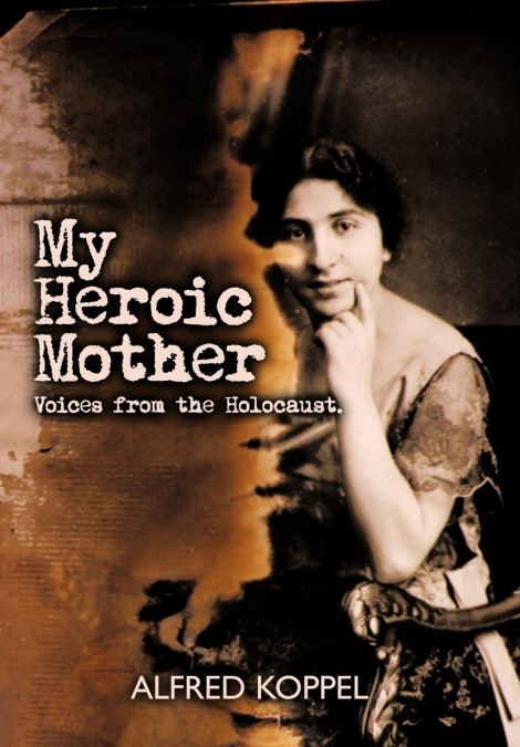 My Heroic Mother